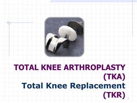 postoperative nursing care after total knee replacement ppt|TOTAL KNEE ARTHROPLASTY (TKA) POST.